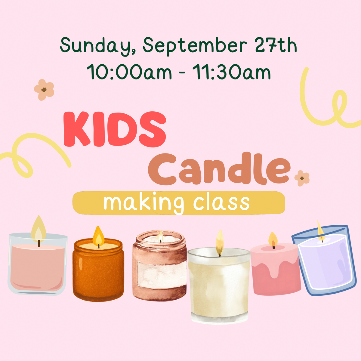9/27/26 - Kids Candlemaking Class
