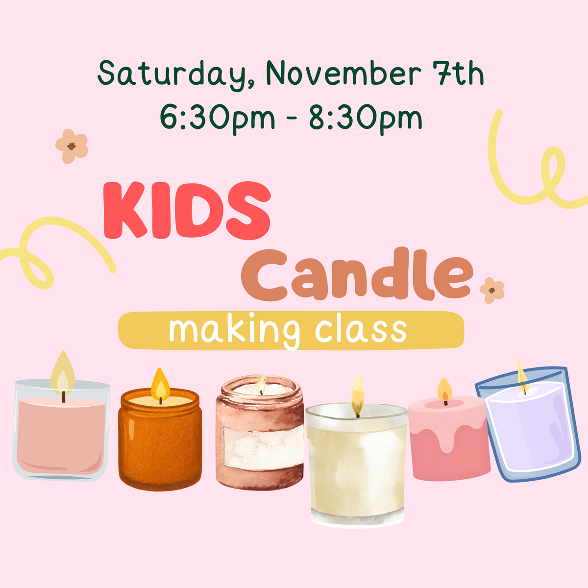 11/7/26 - Kids Candle Making Class